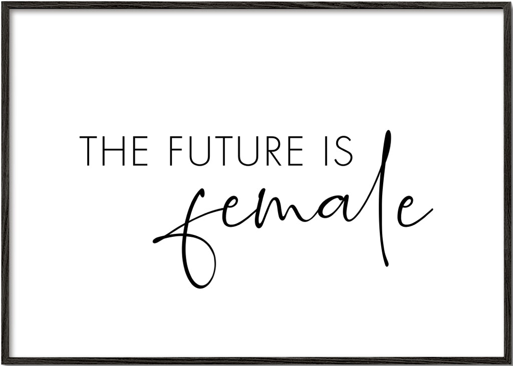 The Future is Female