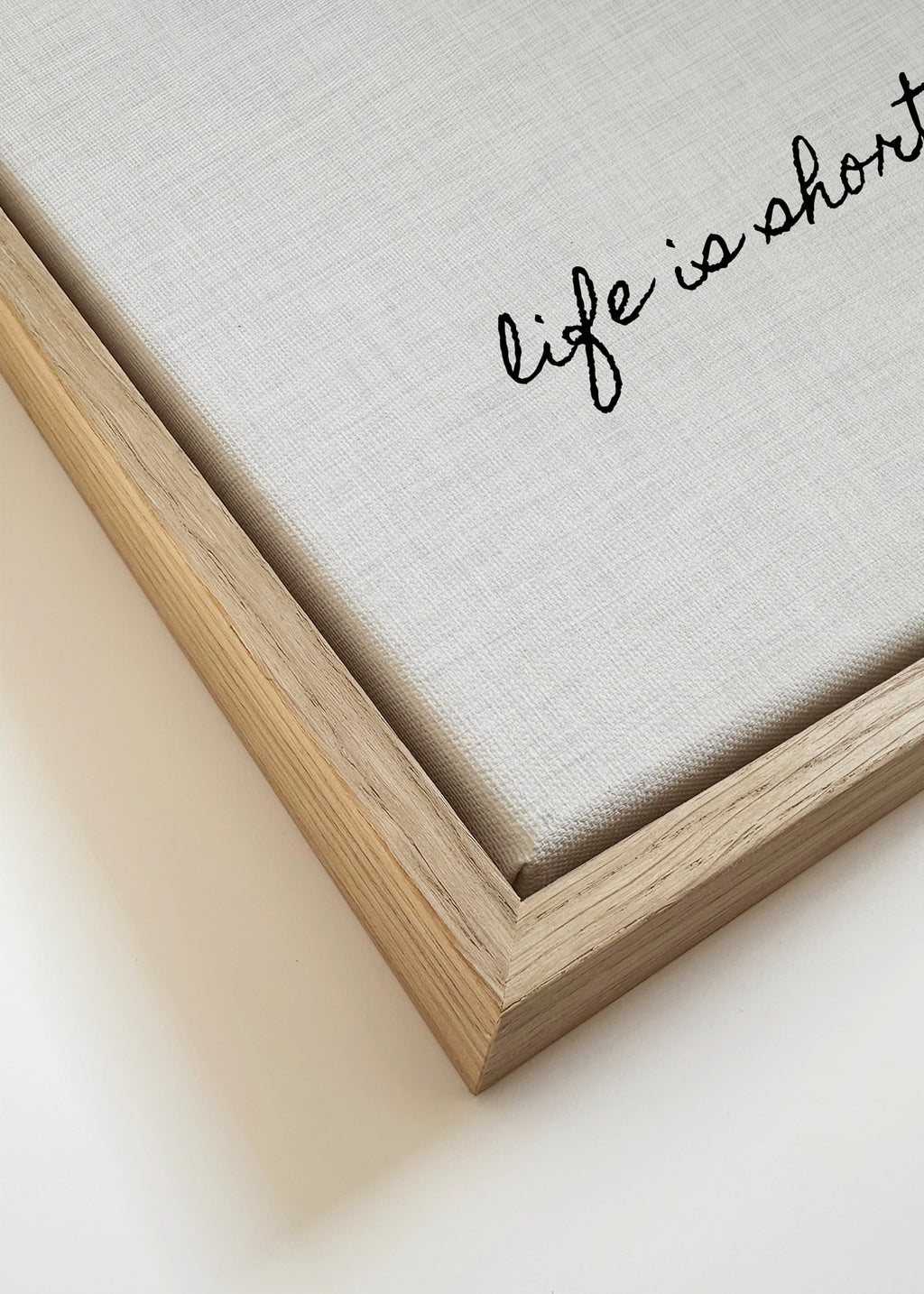 Life is short. Eat the cake - Framed canvas detail