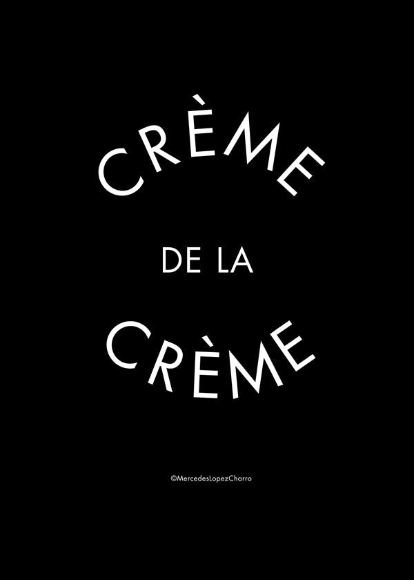 Crème de la Crème