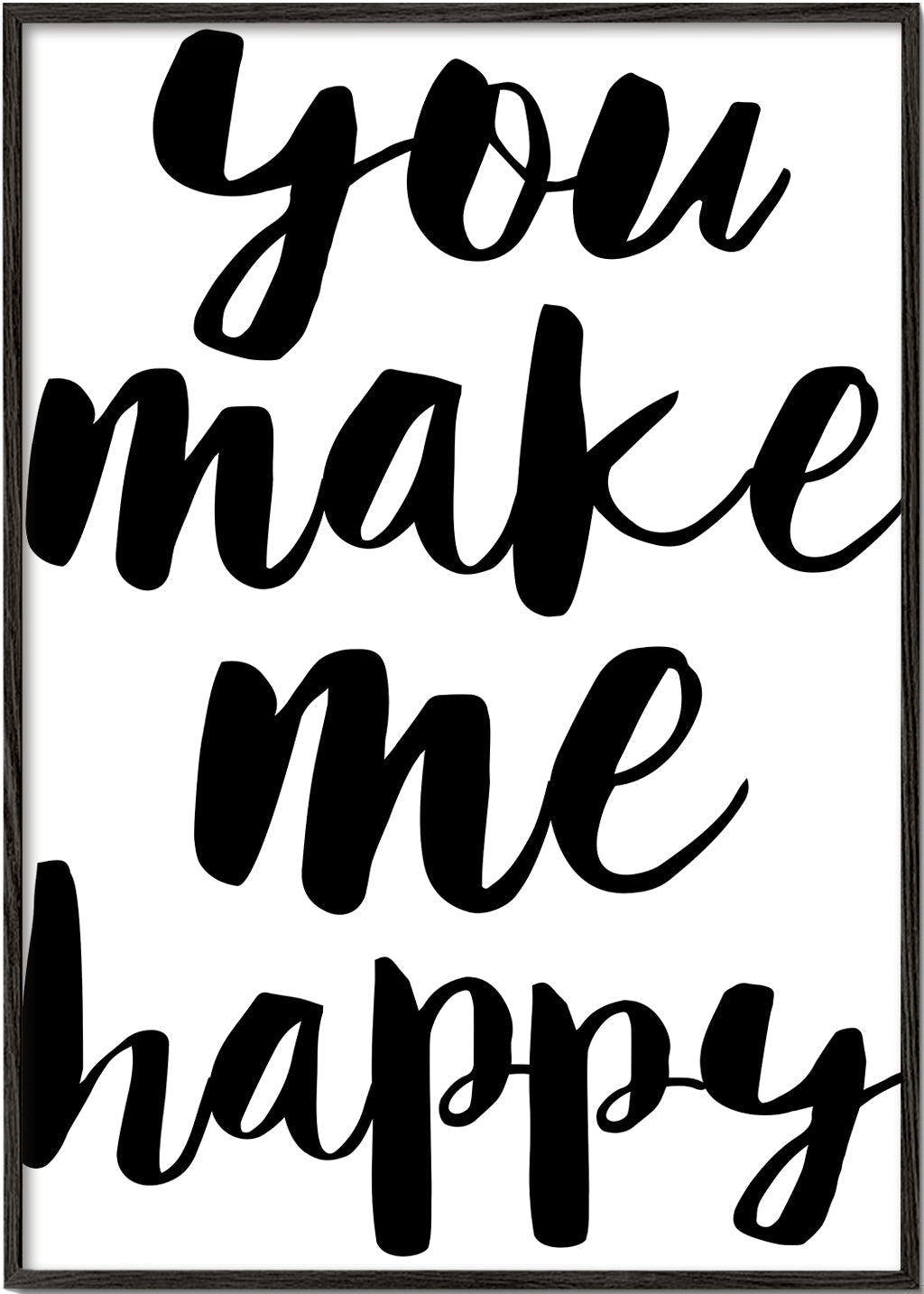 You Make Me Happy