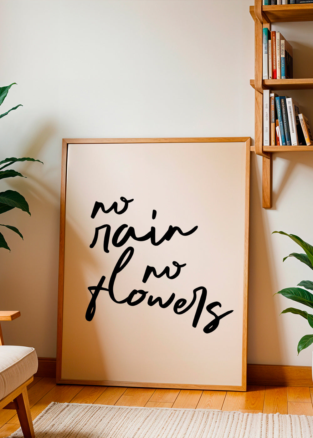 No Rain No Flowers Poster