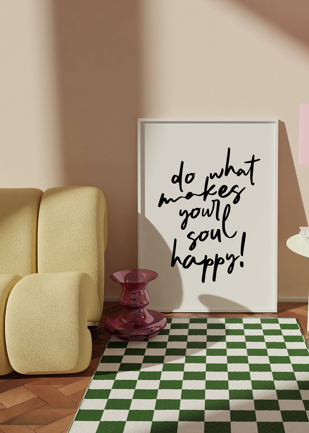 Do what makes your soul happy quote poster