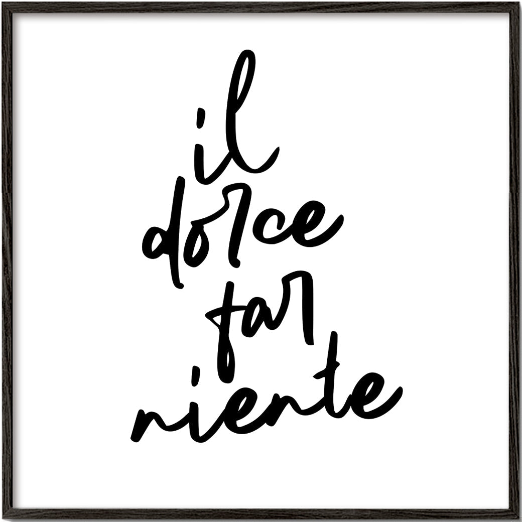 Il dolce far niente Poster - Square