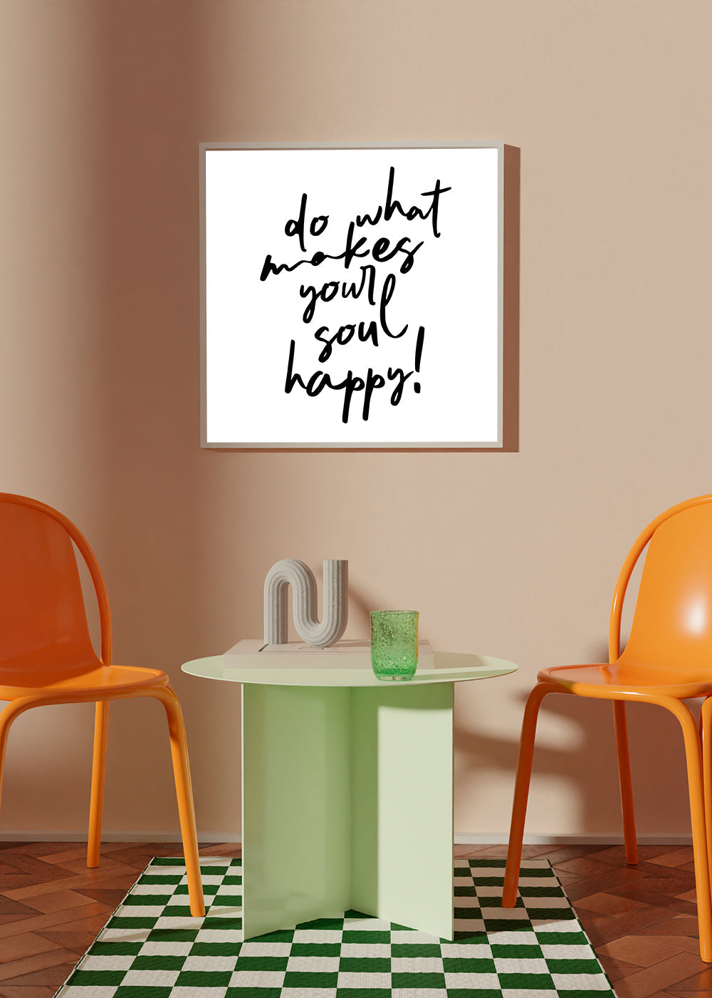 Do what makes your soul happy quote poster - Square