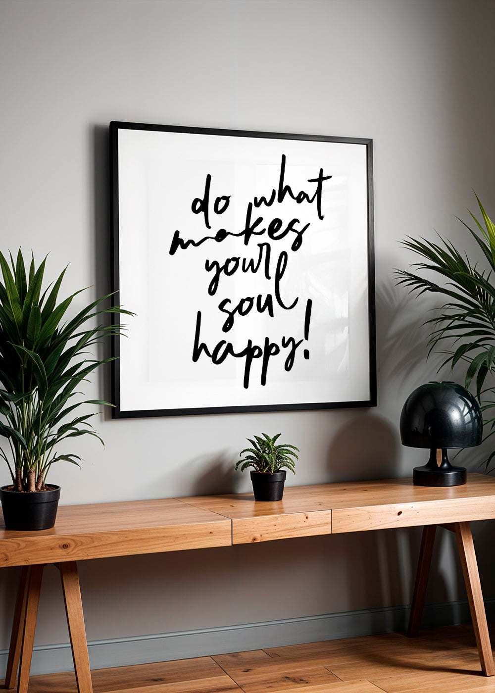 Do what makes your soul happy quote poster - Square