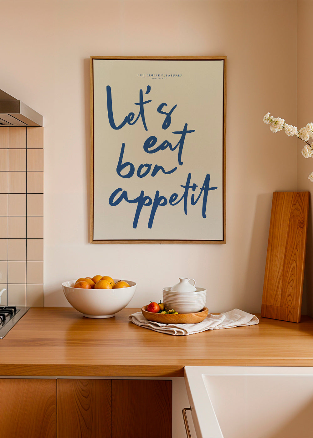 Life Simple simple pleasures - Let's eat, Bon Appetit