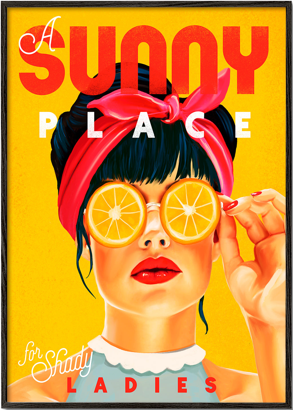 A Sunny Place For Shady Ladies Orange Pinup Art - The Whiskey Ginger