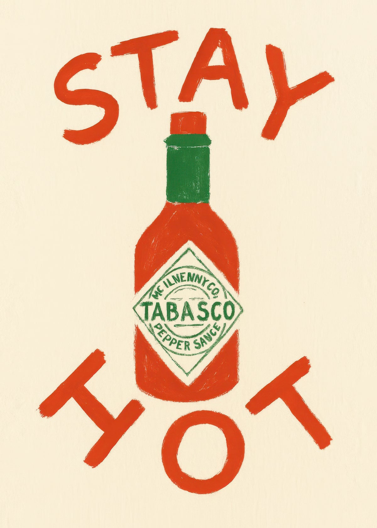 Stay Hot Concept - Unframed art print