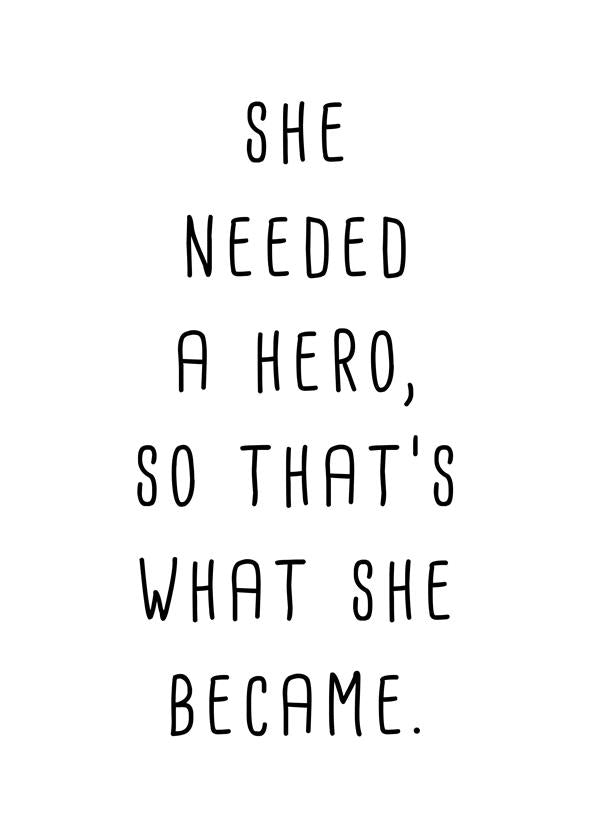 Become a hero quote