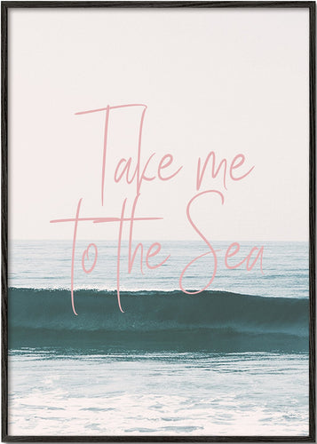Take me to the sea