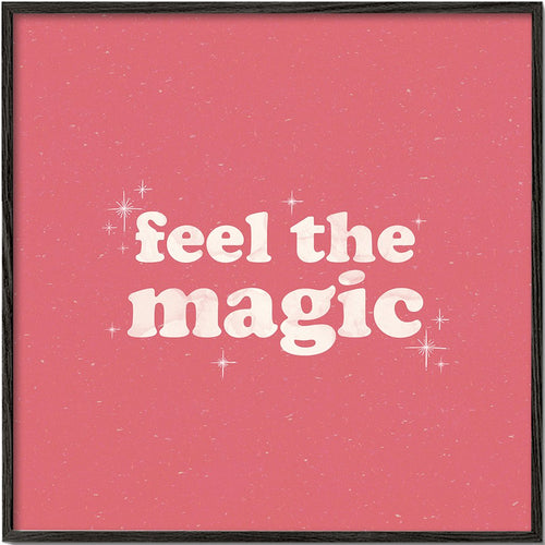Feel The Magic - Pink - Square