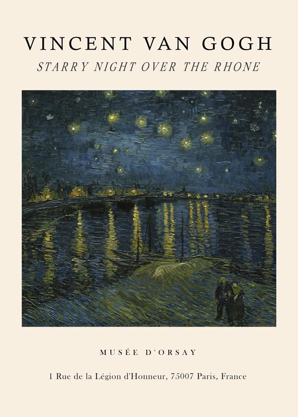 Starry Night over the Rhone Exhibition - Van Gogh