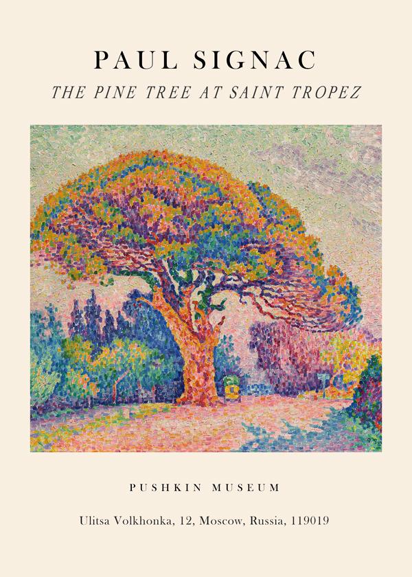 The Pine Tree at Saint Tropez Exhibition - Paul Signac